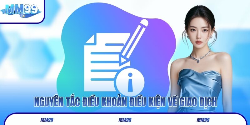 Nguyên tắc điều khoản điều kiện về giao dịch